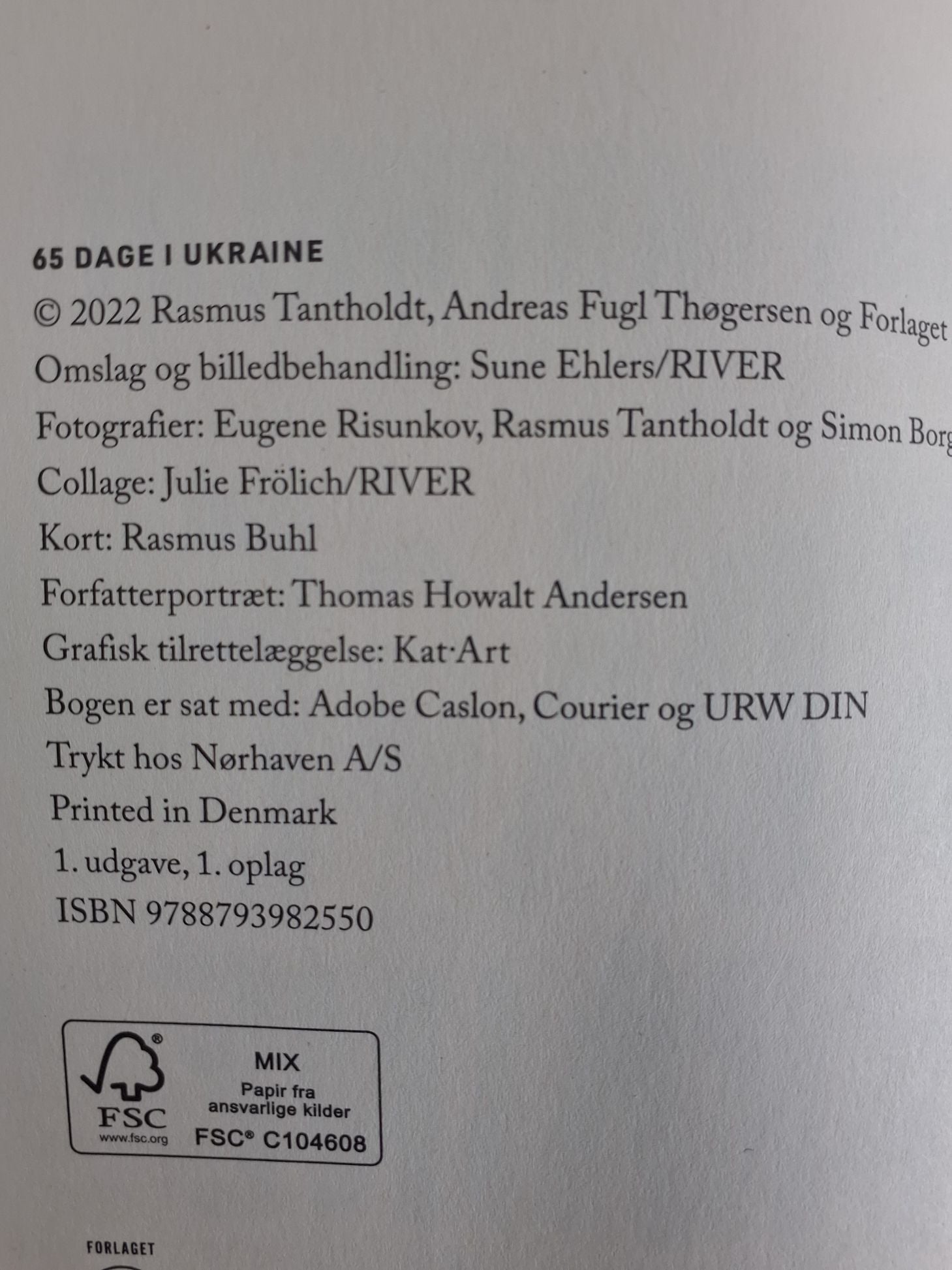 Rasmus Tantholdt: 65 dage i Ukraine